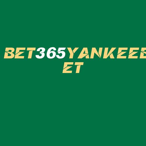 Logo da BET365YANKEEBET